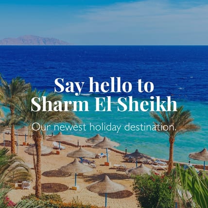 Say hello to Sharm El Sheikh