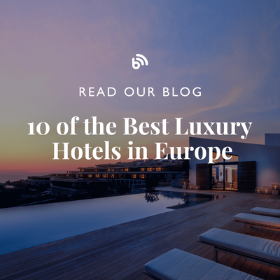 /blog/10-best-luxury-hotels-in-europe/
