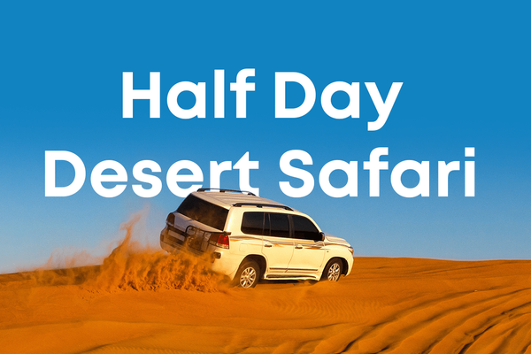 Half Day Desert Safari